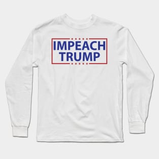 IMPEACH TRUMP ELECTION T-SHIRT 2020 Long Sleeve T-Shirt